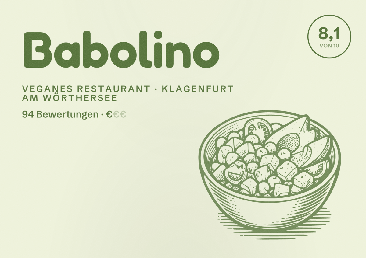 Illustriertes Poster von Babolino, Veganes Restaurant in Klagenfurt am Wörthersee: Bewertung 8,1 von 10 aus 94 Bewertungen, Preisniveau €