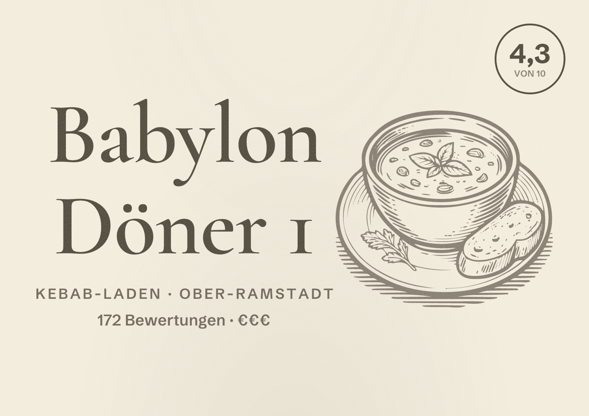 Illustriertes Poster von Babylon Döner 1, Kebab-Laden in Ober-Ramstadt: Bewertung 4,3 von 10 aus 172 Bewertungen, Preisniveau €€€