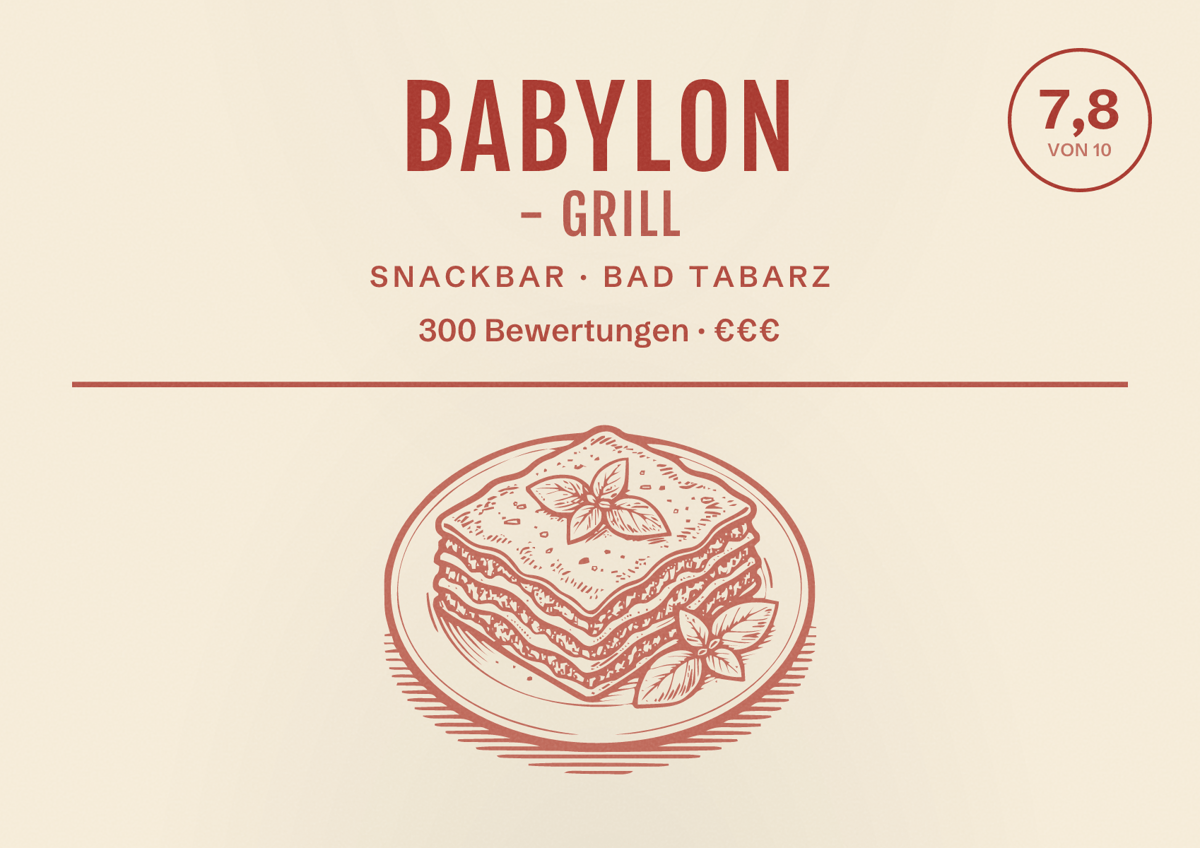 Illustriertes Poster von Babylon - Grill, Snackbar in Bad Tabarz: Bewertung 7,8 von 10 aus 300 Bewertungen, Preisniveau €€€