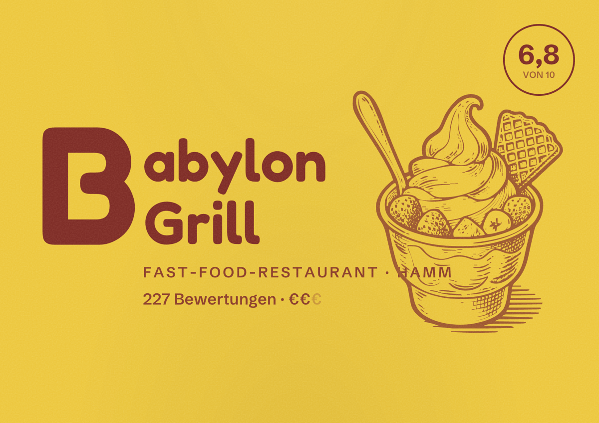 Illustriertes Poster von Babylon Grill, Fast-Food-Restaurant in Hamm: Bewertung 6,8 von 10 aus 227 Bewertungen, Preisniveau €€