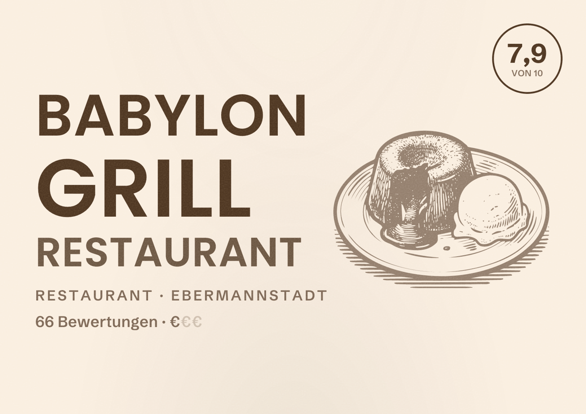 Illustriertes Poster von Babylon Grill Restaurant, Restaurant in Ebermannstadt: Bewertung 7,9 von 10 aus 66 Bewertungen, Preisniveau €