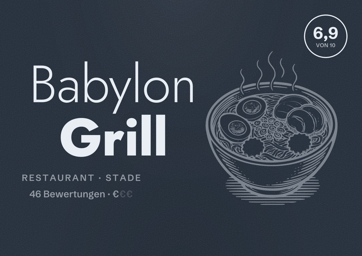 Illustriertes Poster von Babylon Grill, Restaurant in Stade: Bewertung 6,9 von 10 aus 46 Bewertungen, Preisniveau €