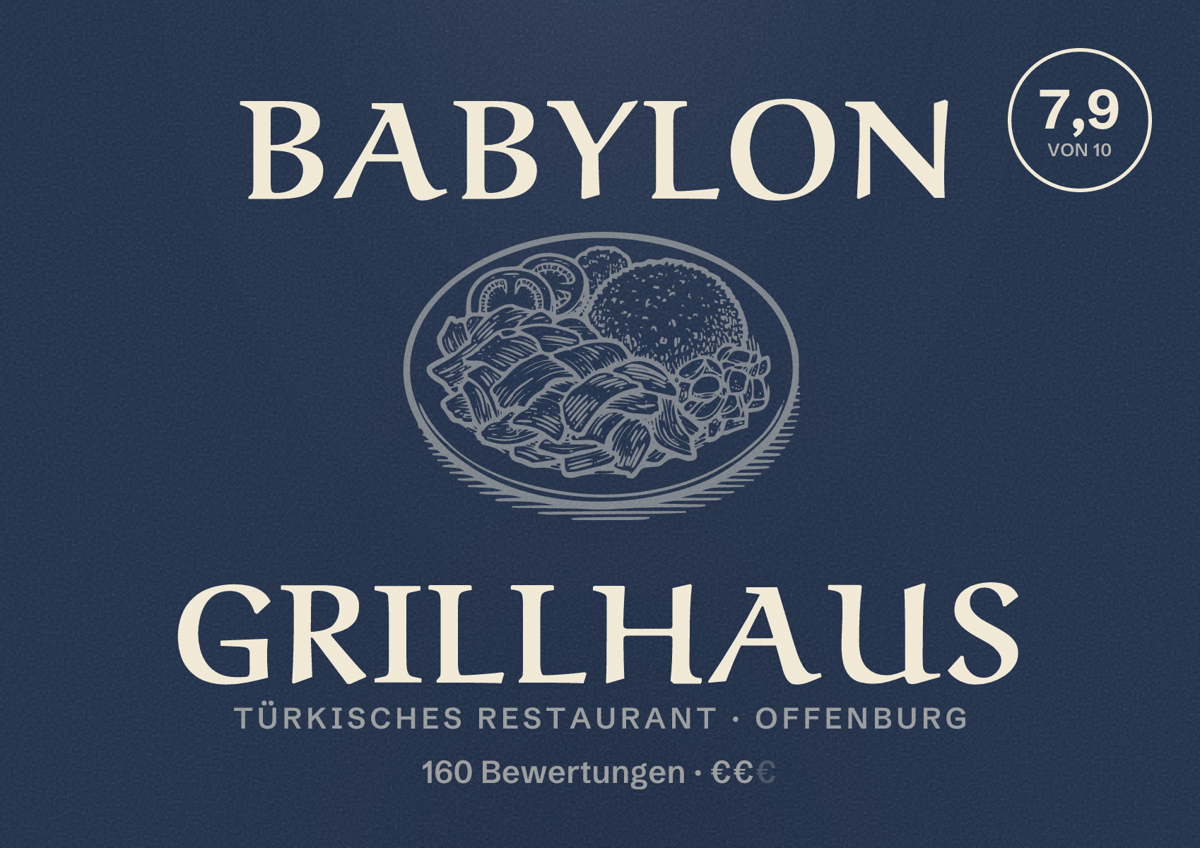 Illustriertes Poster von Babylon Grillhaus, Türkisches Restaurant in Offenburg: Bewertung 7,9 von 10 aus 160 Bewertungen, Preisniveau €€