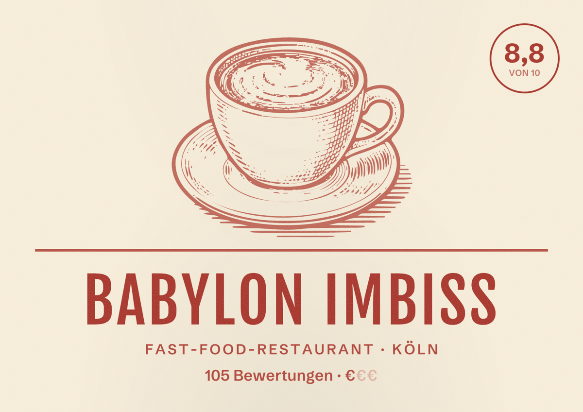 Illustriertes Poster von Babylon Imbiss, Fast-Food-Restaurant in Köln: Bewertung 8,8 von 10 aus 105 Bewertungen, Preisniveau €