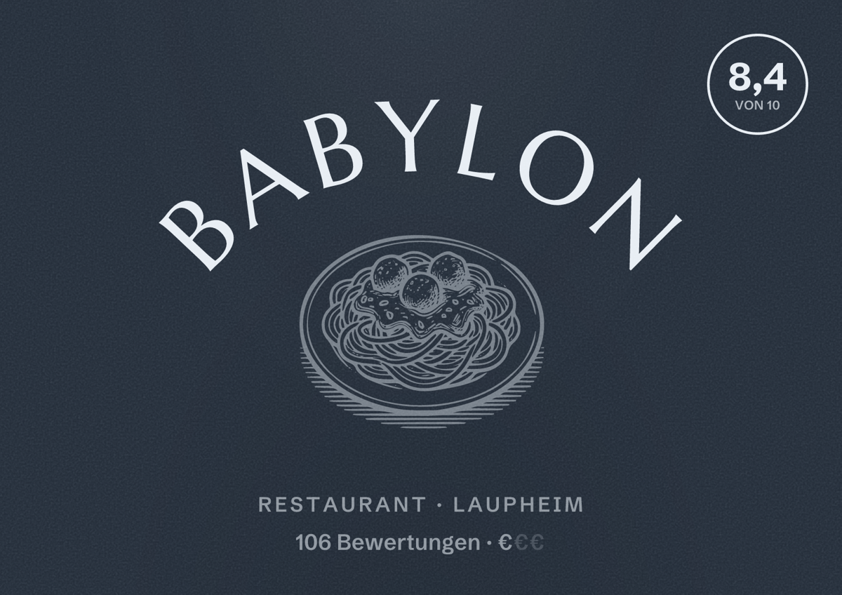 Illustriertes Poster von Babylon, Restaurant in Laupheim: Bewertung 8,4 von 10 aus 106 Bewertungen, Preisniveau €