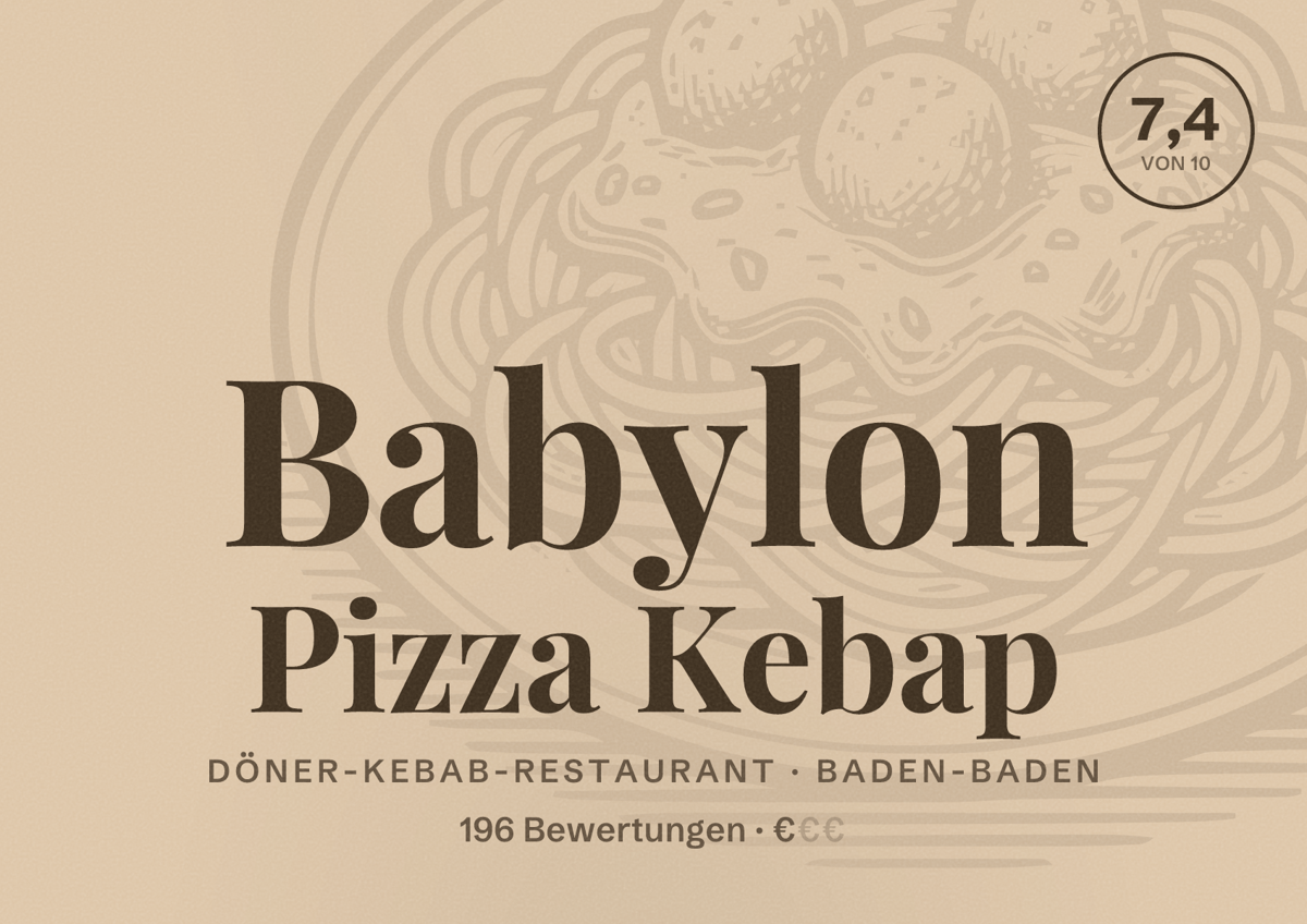 Illustriertes Poster von Babylon Pizza Kebap, Döner-Kebab-Restaurant in Baden-Baden: Bewertung 7,4 von 10 aus 196 Bewertungen, Preisniveau €