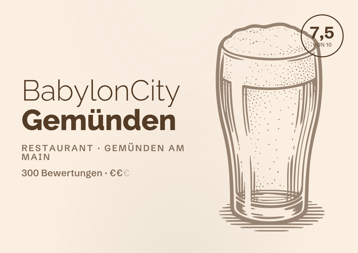 Illustriertes Poster von BabylonCity Gemünden, Restaurant in Gemünden am Main: Bewertung 7,5 von 10 aus 300 Bewertungen, Preisniveau €€