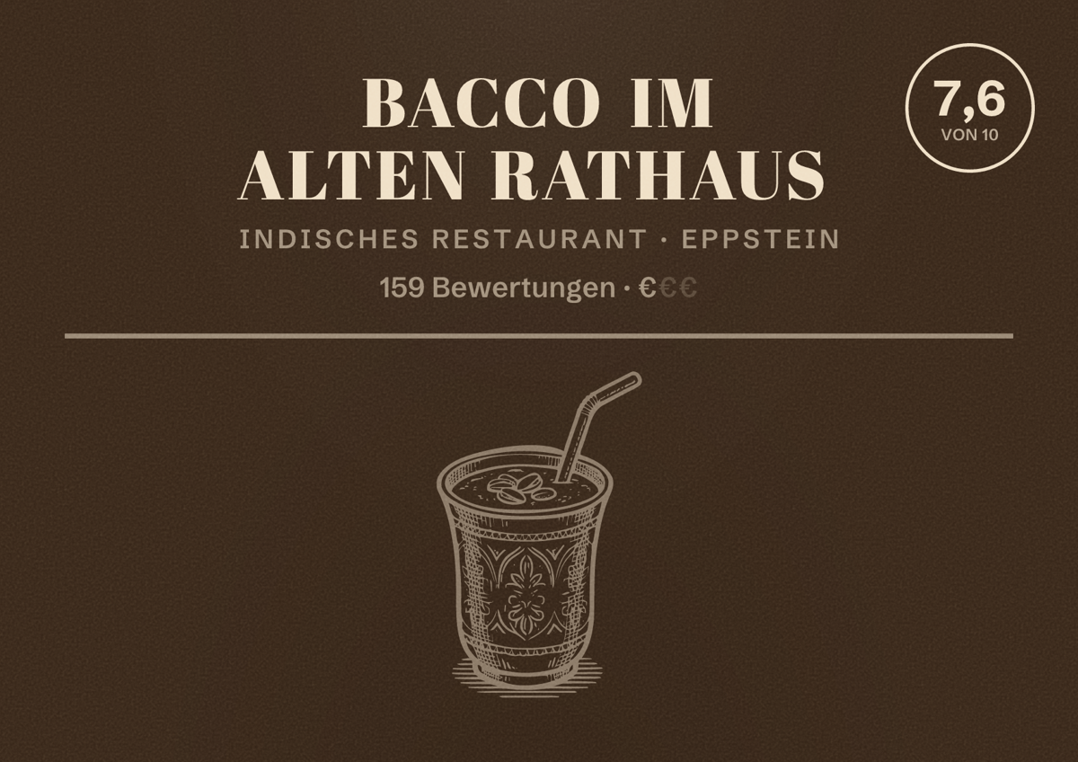 Illustriertes Poster von Bacco im alten Rathaus, Indisches Restaurant in Eppstein: Bewertung 7,6 von 10 aus 159 Bewertungen, Preisniveau €