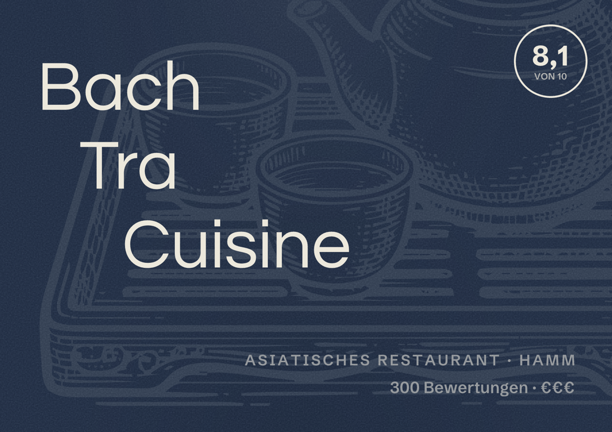 Illustriertes Poster von Bach Tra Cuisine, Asiatisches Restaurant in Hamm: Bewertung 8,1 von 10 aus 300 Bewertungen, Preisniveau €€€