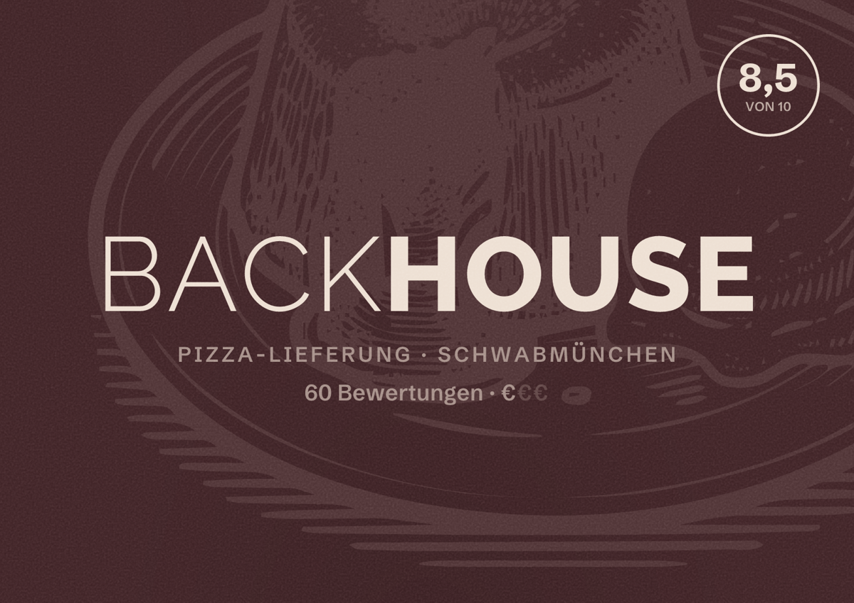 Illustriertes Poster von Backhouse, Pizza-Lieferung in Schwabmünchen: Bewertung 8,5 von 10 aus 60 Bewertungen, Preisniveau €