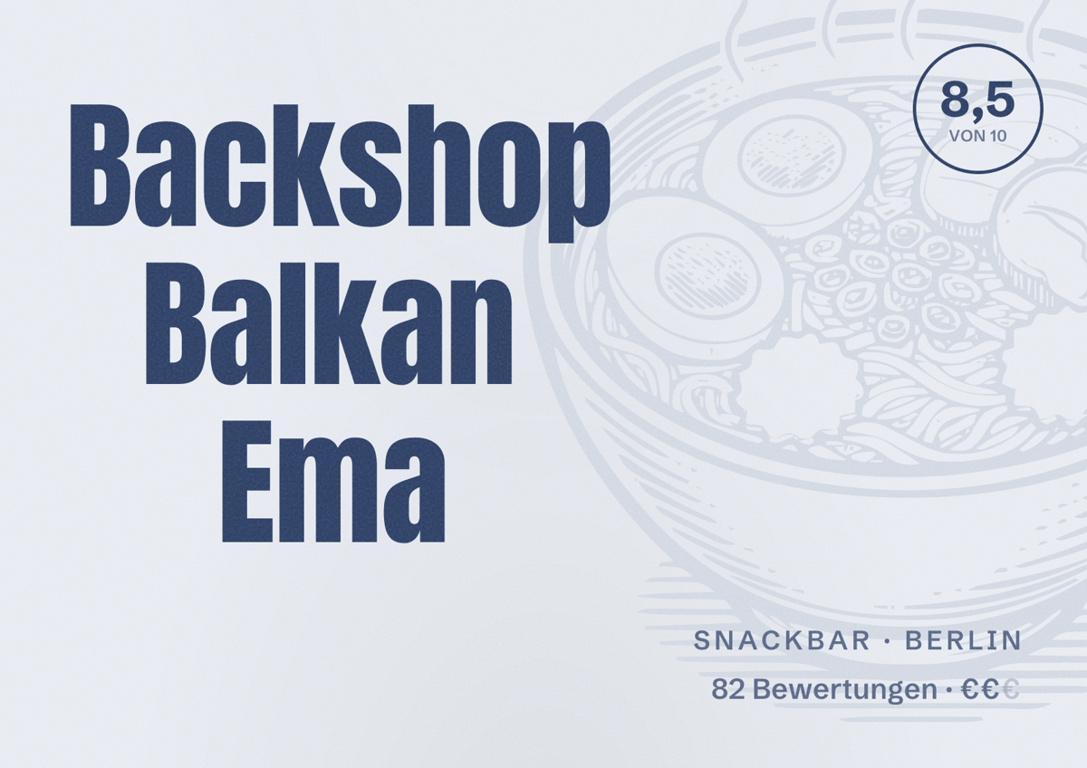 Illustriertes Poster von Backshop Balkan Ema, Snackbar in Berlin: Bewertung 8,5 von 10 aus 82 Bewertungen, Preisniveau €€