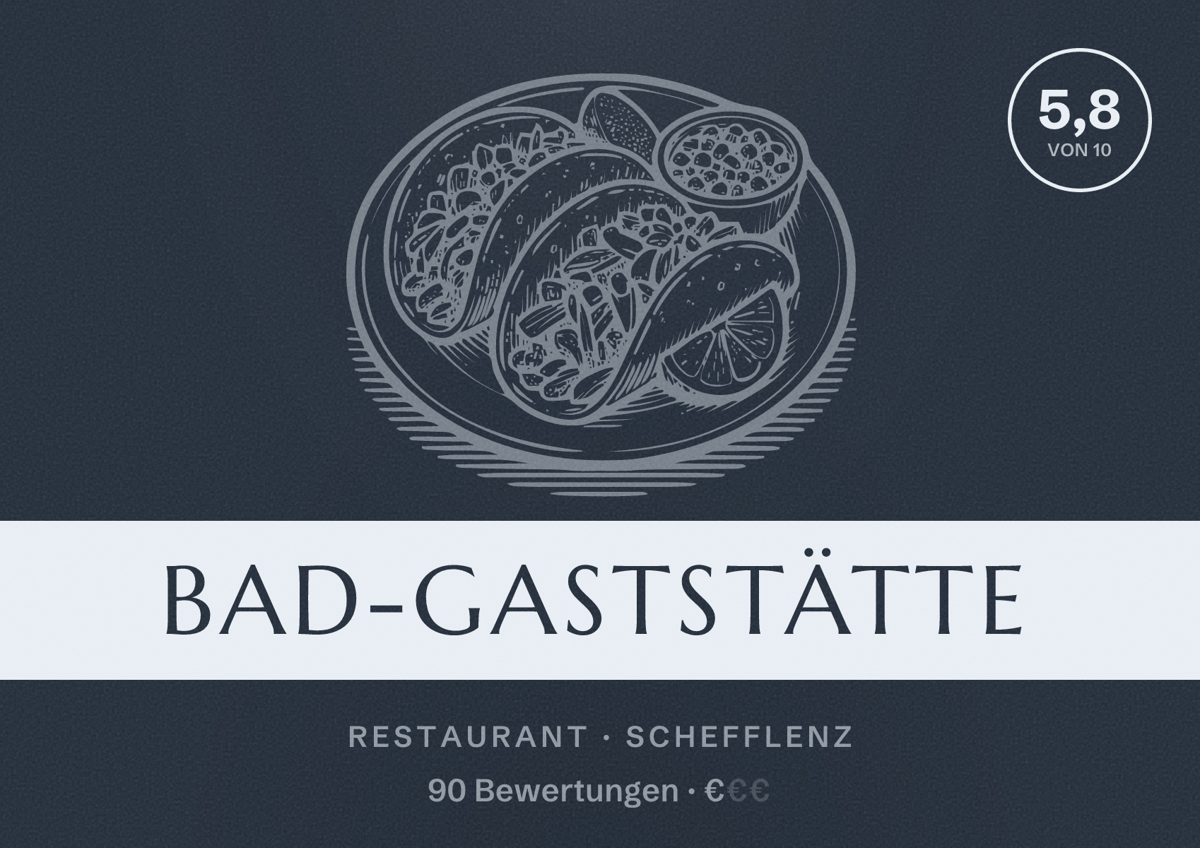 Illustriertes Poster von Bad-Gaststätte, Restaurant in Schefflenz: Bewertung 5,8 von 10 aus 90 Bewertungen, Preisniveau €