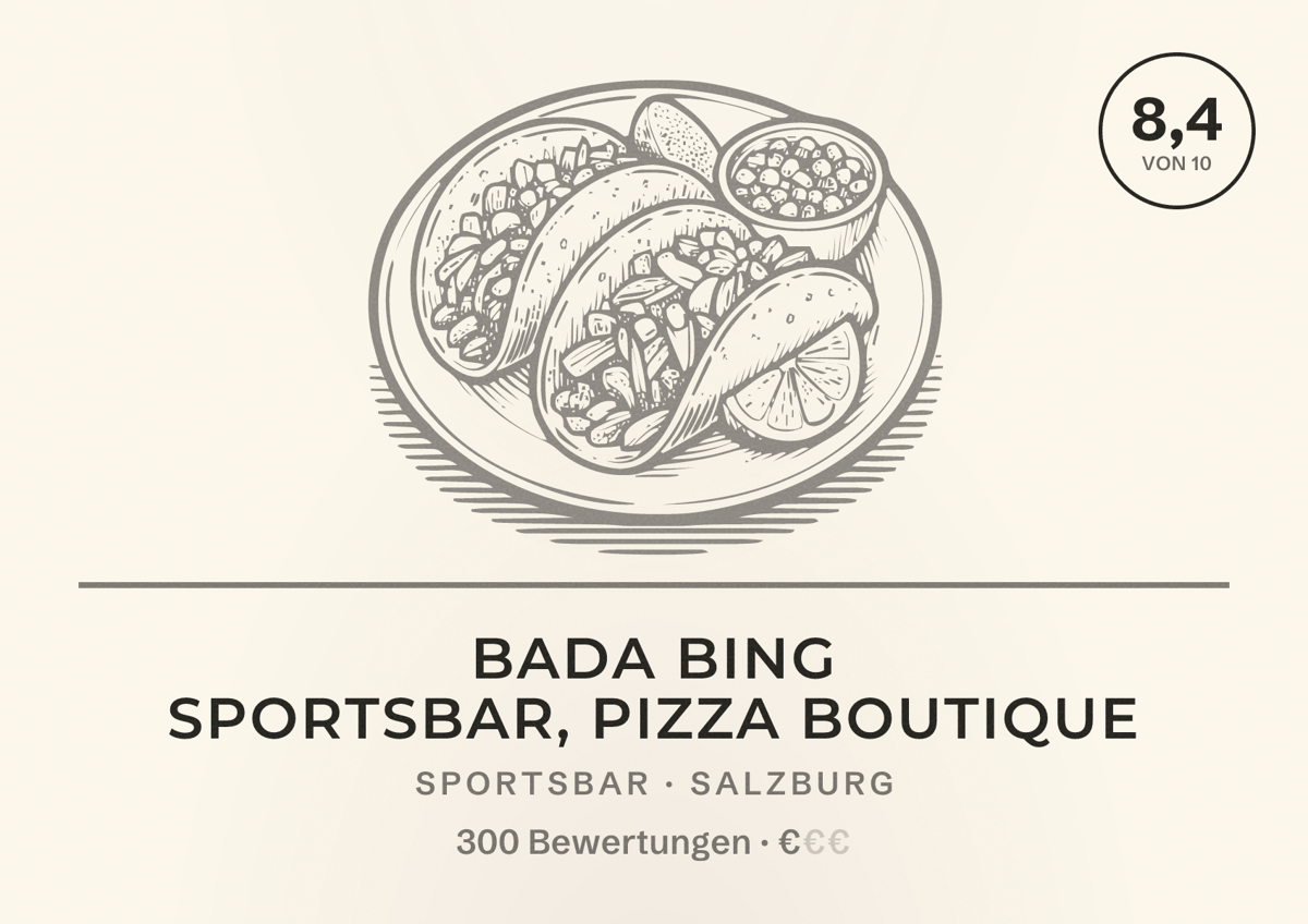 Illustriertes Poster von Bada Bing Sportsbar, Pizza Boutique, Sportsbar in Salzburg: Bewertung 8,4 von 10 aus 300 Bewertungen, Preisniveau €