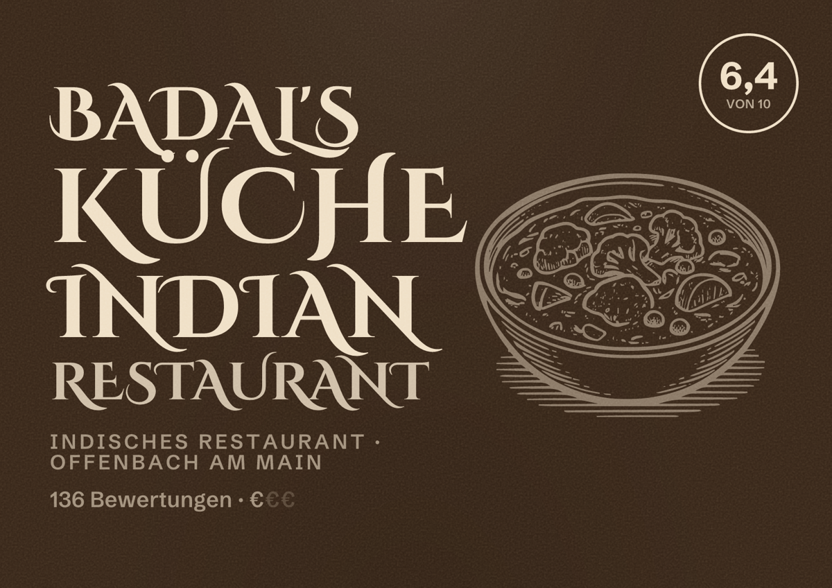 Illustriertes Poster von Badal's Küche Indian Restaurant, Indisches Restaurant in Offenbach am Main: Bewertung 6,4 von 10 aus 136 Bewertungen, Preisniveau €