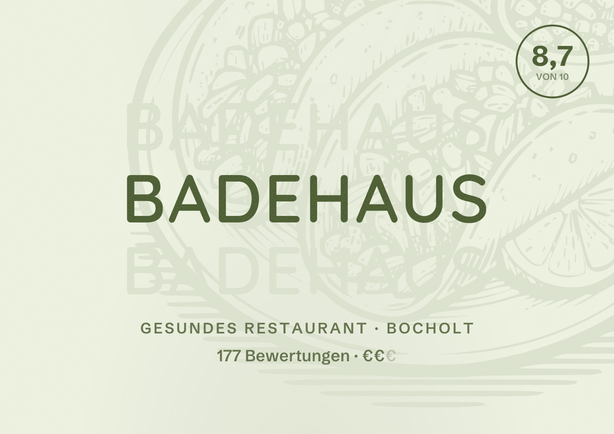 Illustriertes Poster von BADEHAUS, Gesundes Restaurant in Bocholt: Bewertung 8,7 von 10 aus 177 Bewertungen, Preisniveau €€