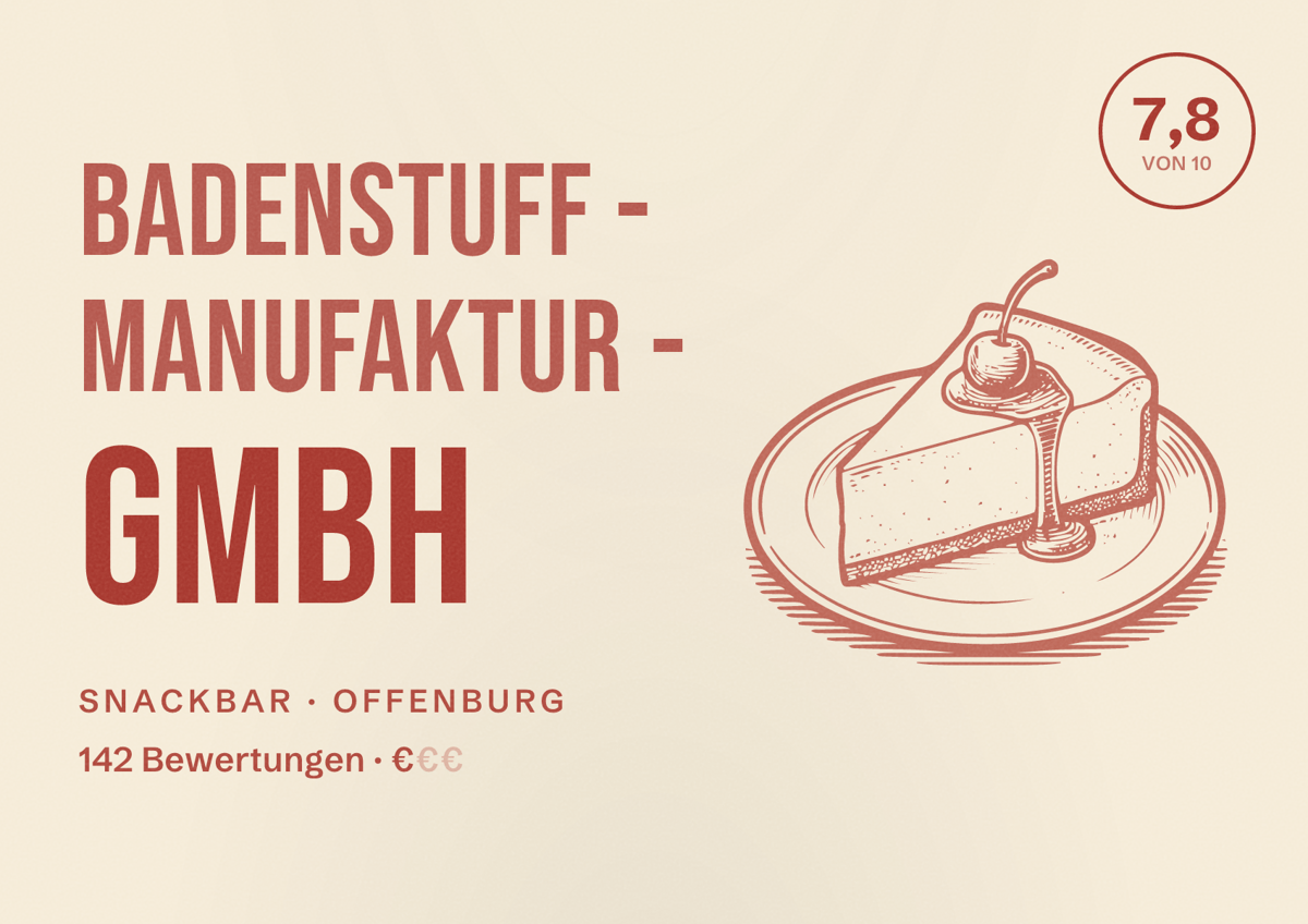 Illustriertes Poster von BADENSTUFF - Manufaktur - GmbH, Snackbar in Offenburg: Bewertung 7,8 von 10 aus 142 Bewertungen, Preisniveau €