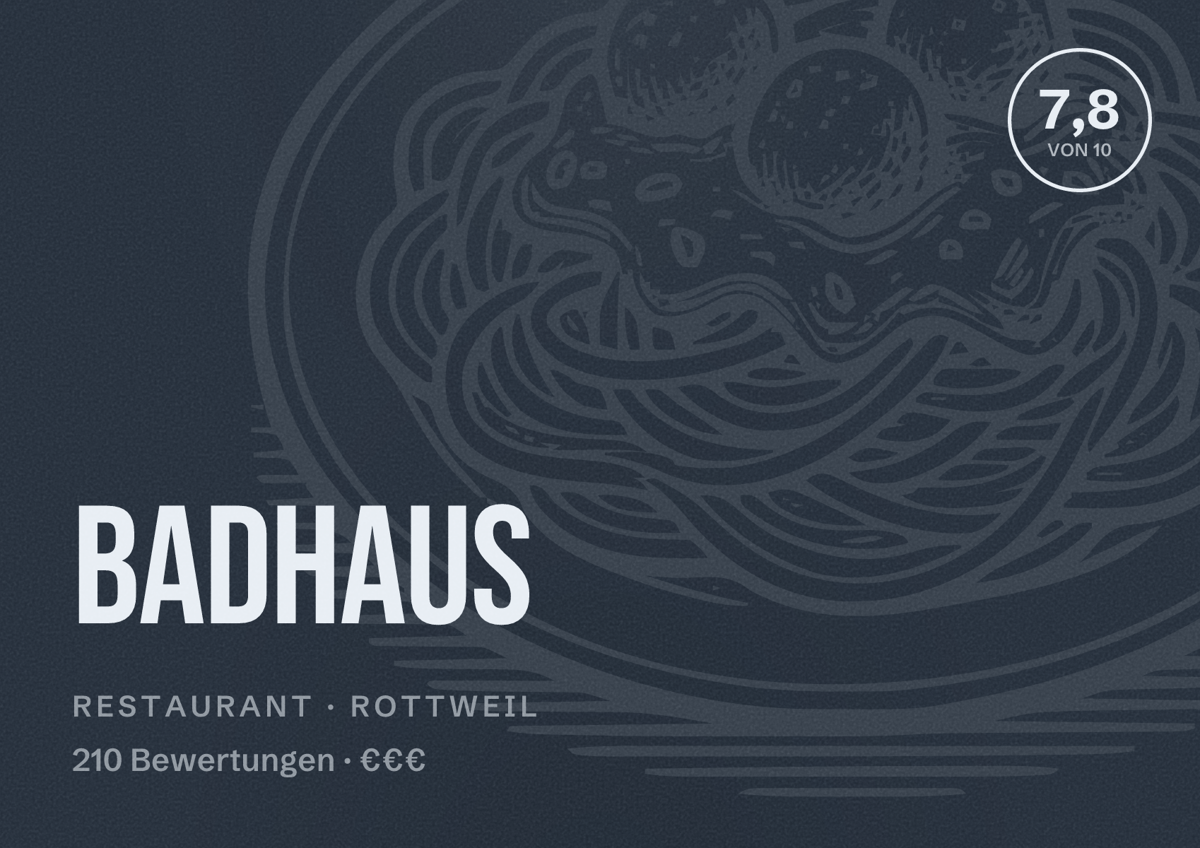 Illustriertes Poster von Badhaus, Restaurant in Rottweil: Bewertung 7,8 von 10 aus 210 Bewertungen, Preisniveau €€€