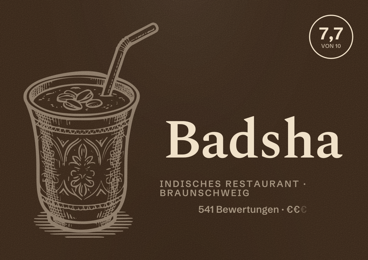 Illustriertes Poster von Badsha, Indisches Restaurant in Braunschweig: Bewertung 7,7 von 10 aus 541 Bewertungen, Preisniveau €€