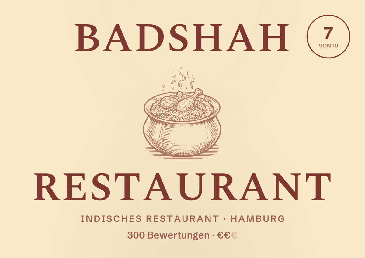 Illustriertes Poster von Badshah Restaurant, Indisches Restaurant in Hamburg: Bewertung 7,0 von 10 aus 300 Bewertungen, Preisniveau €€