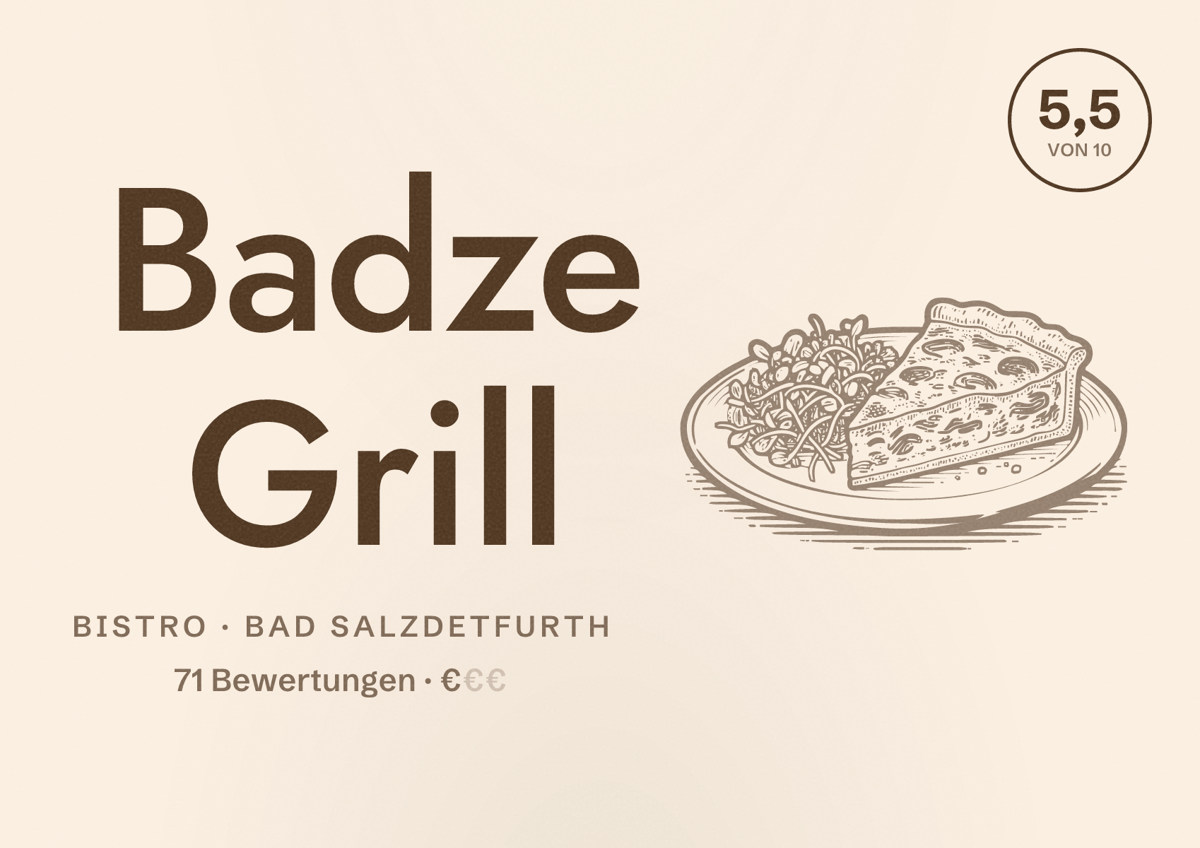 Illustriertes Poster von Badze Grill, Bistro in Bad Salzdetfurth: Bewertung 5,5 von 10 aus 71 Bewertungen, Preisniveau €
