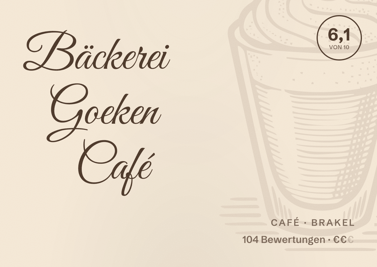 Illustriertes Poster von Bäckerei Goeken Café, Café in Brakel: Bewertung 6,1 von 10 aus 104 Bewertungen, Preisniveau €€