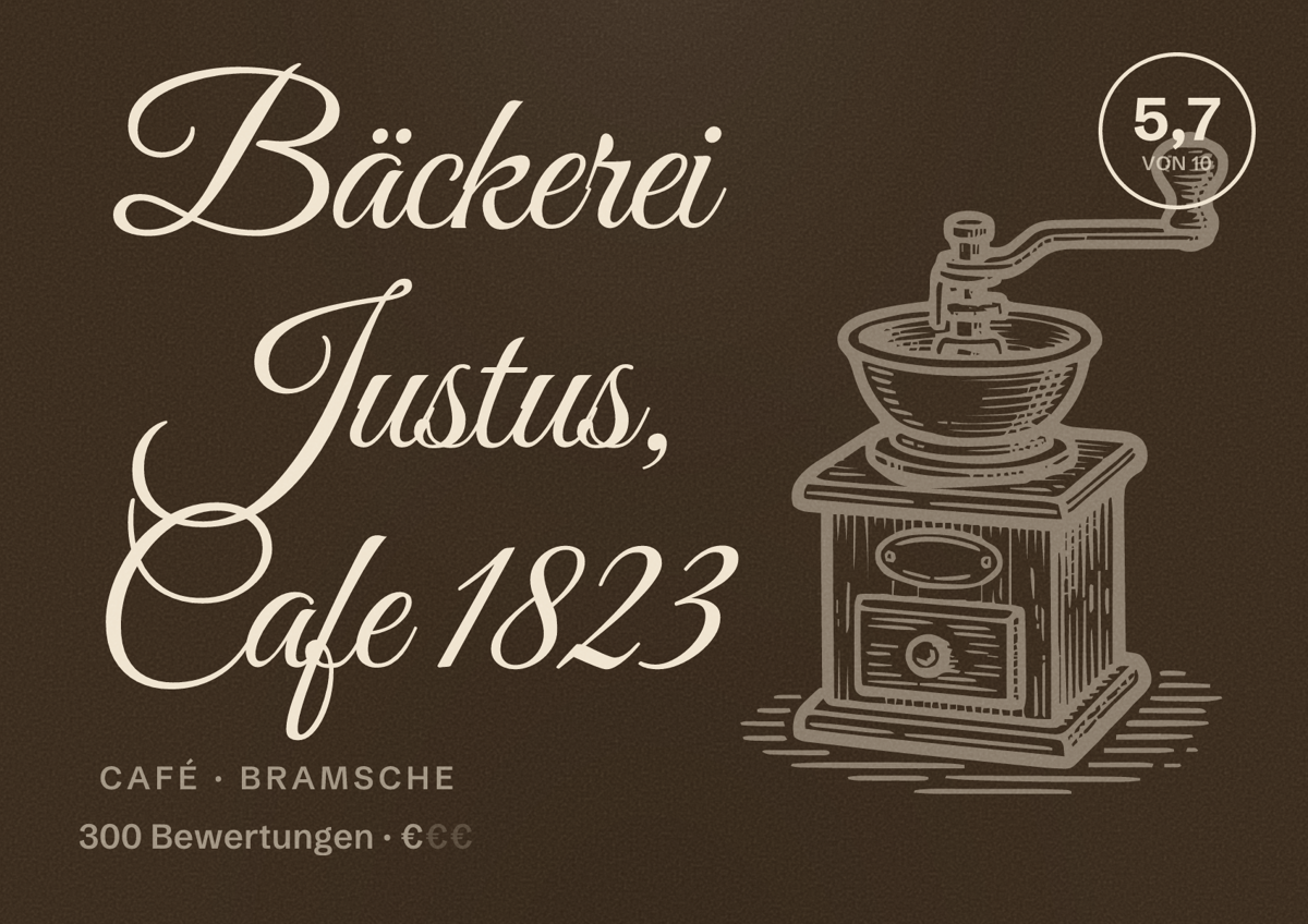 Illustriertes Poster von Bäckerei Justus, Cafe 1823, Café in Bramsche: Bewertung 5,7 von 10 aus 300 Bewertungen, Preisniveau €