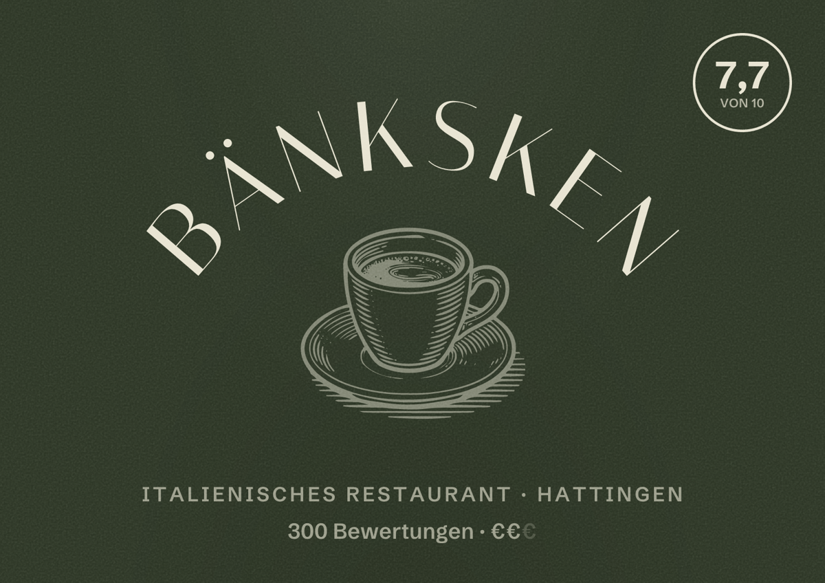 Illustriertes Poster von Bänksken, Italienisches Restaurant in Hattingen: Bewertung 7,7 von 10 aus 300 Bewertungen, Preisniveau €€