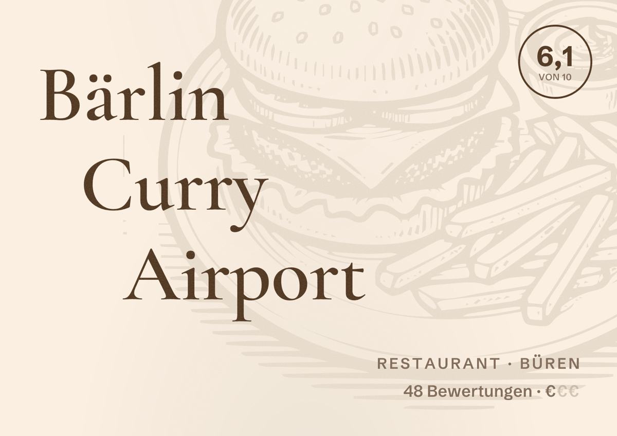 Illustriertes Poster von Bärlin Curry Airport, Restaurant in Büren: Bewertung 6,1 von 10 aus 48 Bewertungen, Preisniveau €