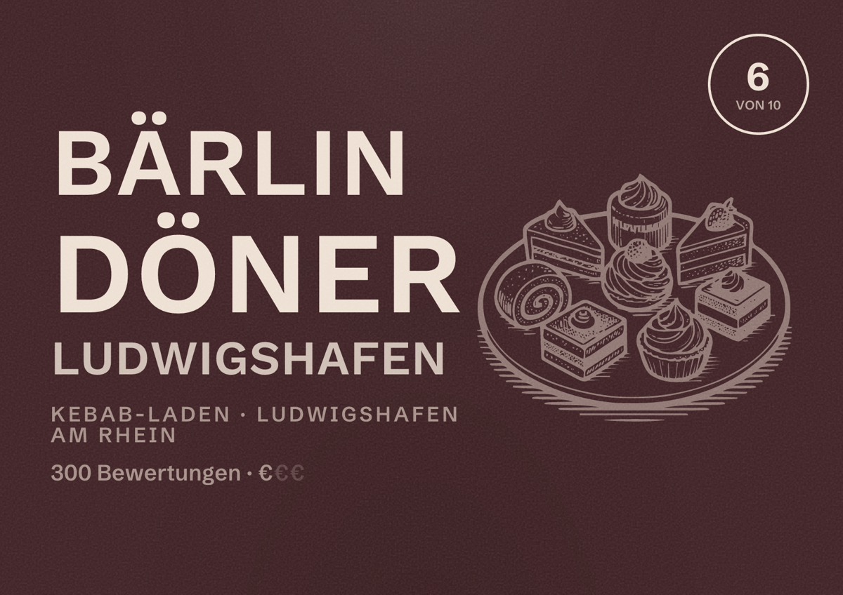 Illustriertes Poster von Bärlin Döner Ludwigshafen, Kebab-Laden in Ludwigshafen am Rhein: Bewertung 6 von 10 aus 300 Bewertungen, Preisniveau €
