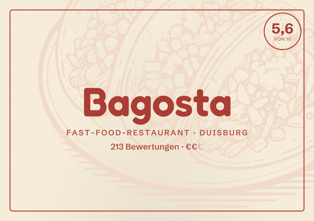 Illustriertes Poster von Bagosta, Fast-Food-Restaurant in Duisburg: Gästebewertung 5,6 von 10 aus 213 Bewertungen