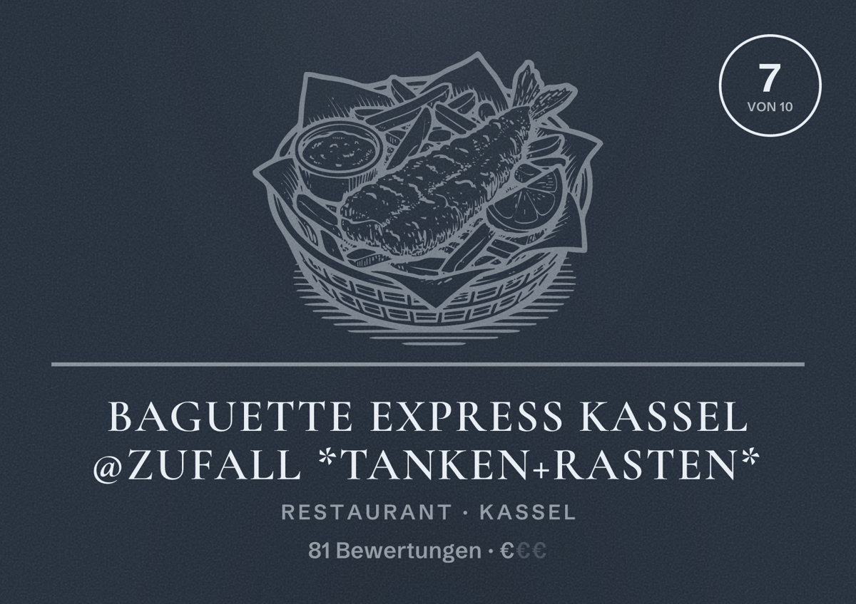 Illustriertes Poster von Baguette Express Kassel @Zufall *TANKEN+RASTEN*, Restaurant in Kassel: Bewertung 7 von 10 aus 81 Bewertungen, Preisniveau €