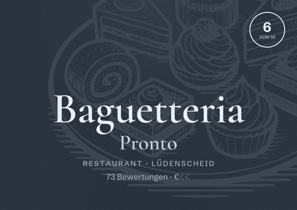 Illustriertes Poster von Baguetteria Pronto, Restaurant in Lüdenscheid: Bewertung 6 von 10 aus 73 Bewertungen, Preisniveau €