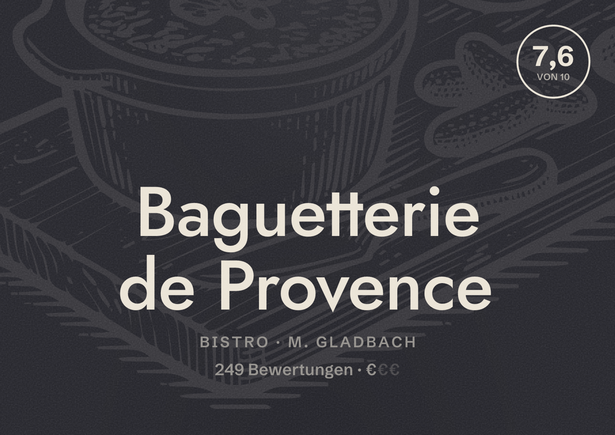 Illustriertes Poster von Baguetterie de Provence, Bistro in M. Gladbach: Bewertung 7,6 von 10 aus 249 Bewertungen, Preisniveau €