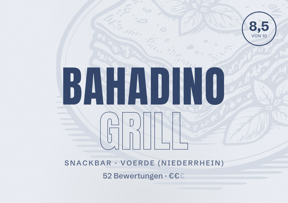 Illustriertes Poster von BahaDino Grill, Snackbar in Voerde (Niederrhein): Bewertung 8,5 von 10 aus 52 Bewertungen, Preisniveau €€