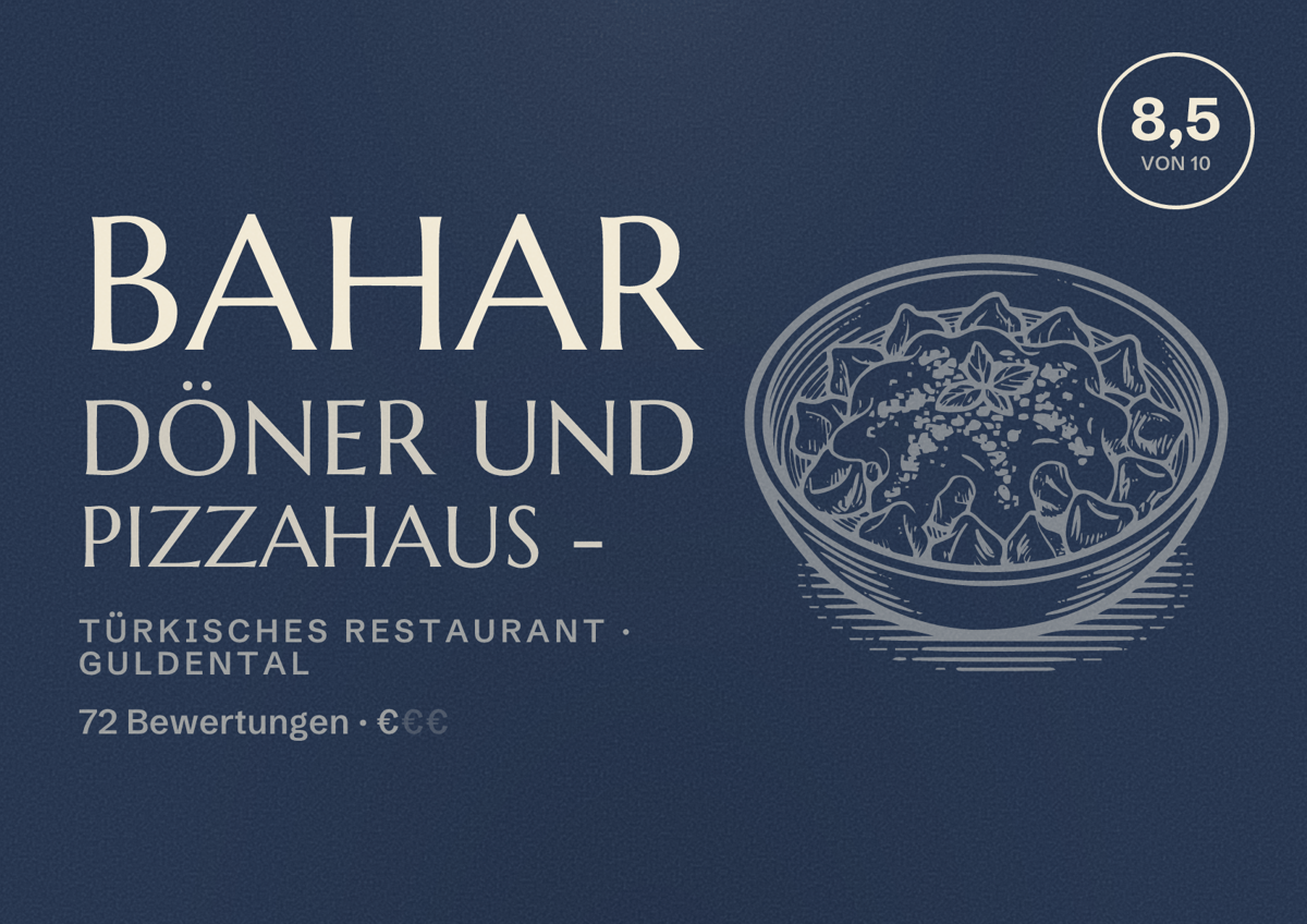 Illustriertes Poster von Bahar Döner und Pizzahaus -, Türkisches Restaurant in Guldental: Bewertung 8,5 von 10 aus 72 Bewertungen, Preisniveau €