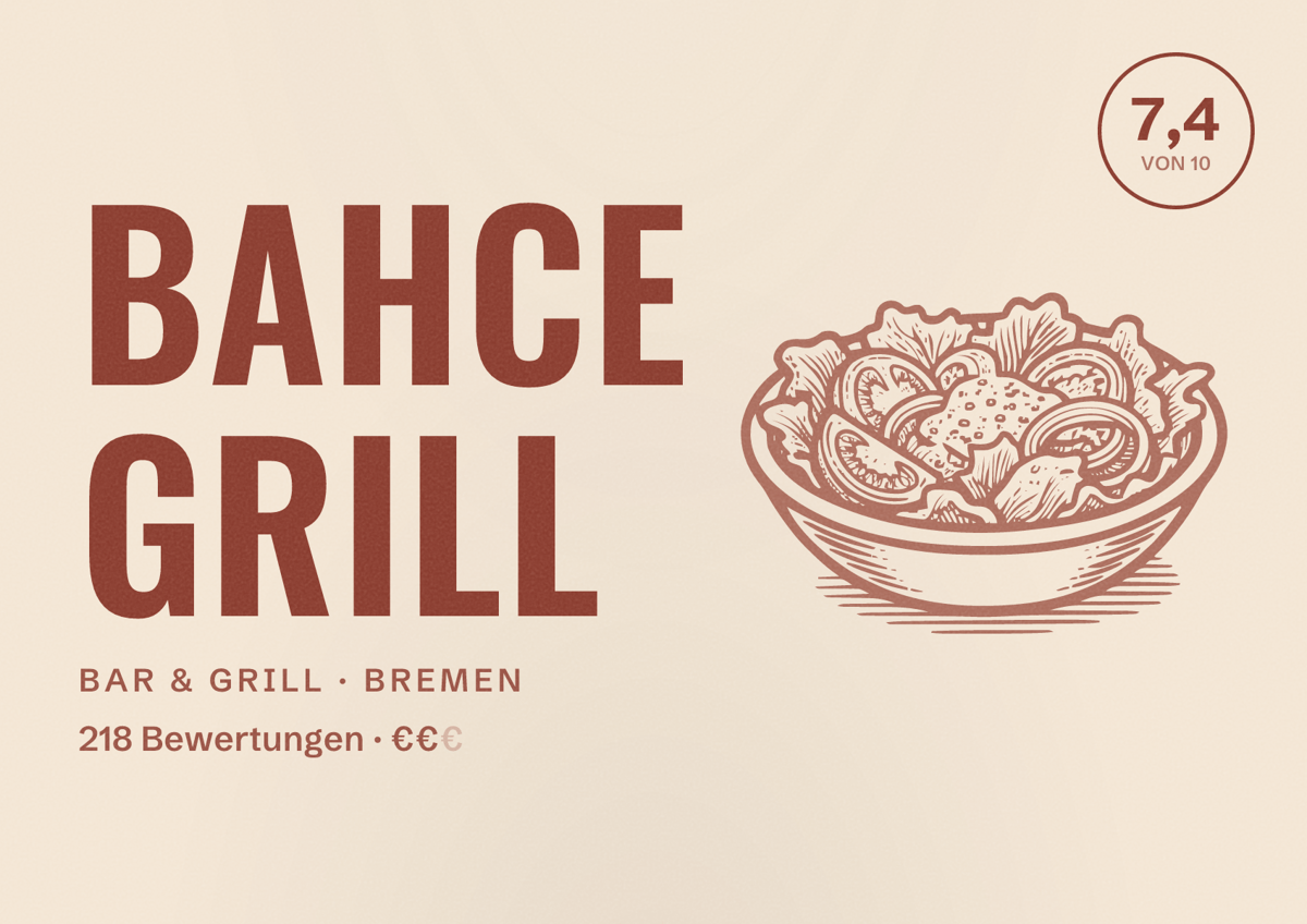 Illustriertes Poster von Bahce Grill, Bar & Grill in Bremen: Bewertung 7,4 von 10 aus 218 Bewertungen, Preisniveau €€