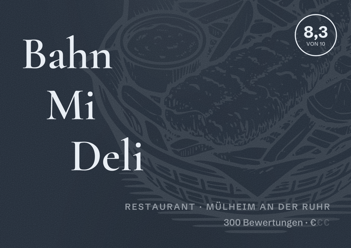 Illustriertes Poster von Bahn Mi Deli, Restaurant in Mülheim an der Ruhr: Bewertung 8,3 von 10 aus 300 Bewertungen, Preisniveau €