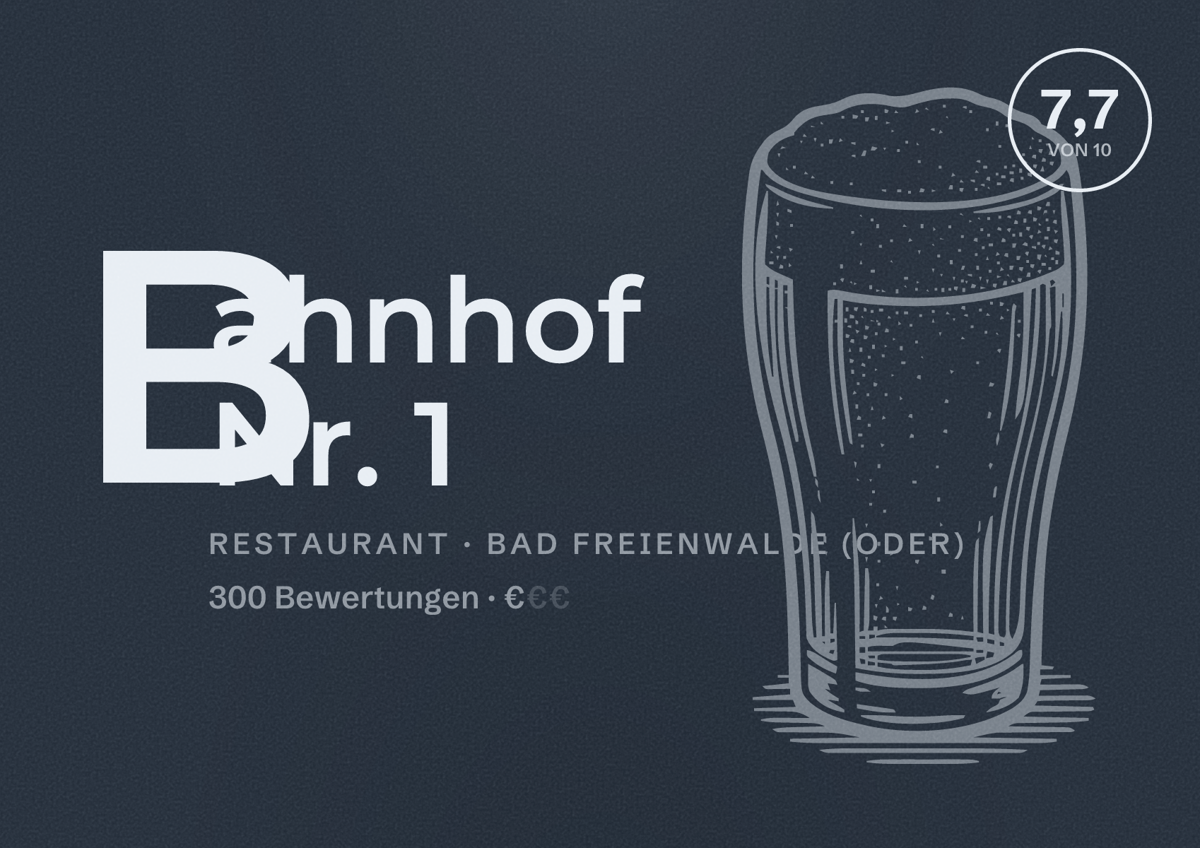 Illustriertes Poster von Bahnhof Nr. 1, Restaurant in Bad Freienwalde (Oder): Bewertung 7,7 von 10 aus 300 Bewertungen, Preisniveau €