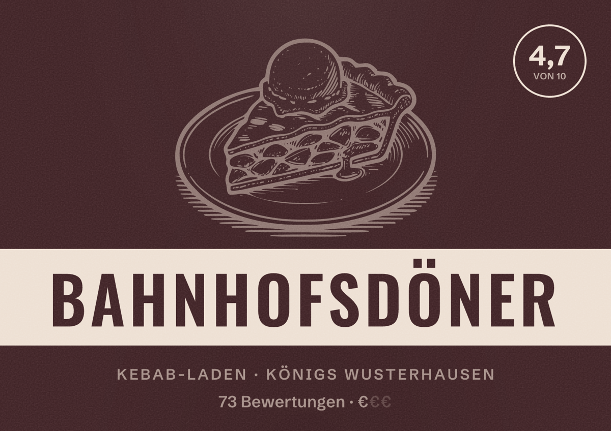 Illustriertes Poster von Bahnhofsdöner, Kebab-Laden in Königs Wusterhausen: Bewertung 4,7 von 10 aus 73 Bewertungen, Preisniveau €