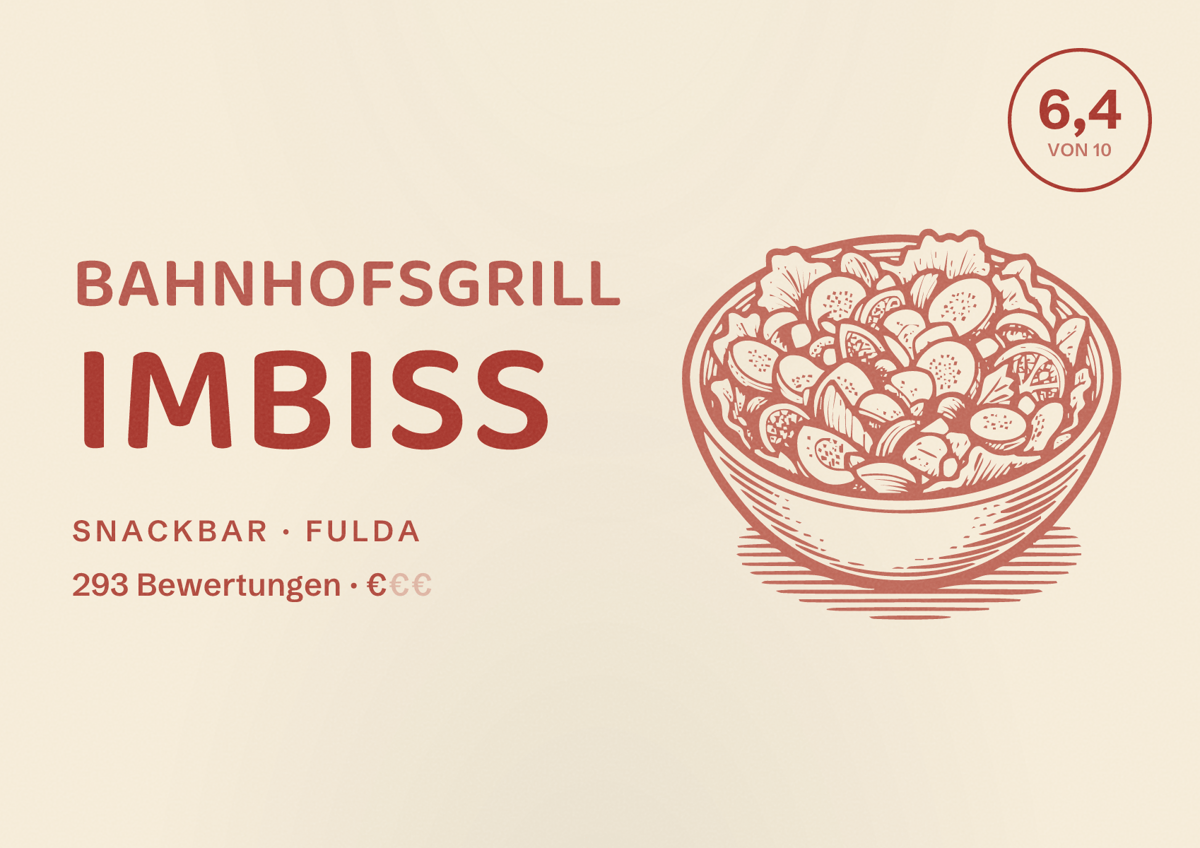 Illustriertes Poster von Bahnhofsgrill Imbiss, Snackbar in Fulda: Bewertung 6,4 von 10 aus 293 Bewertungen, Preisniveau €