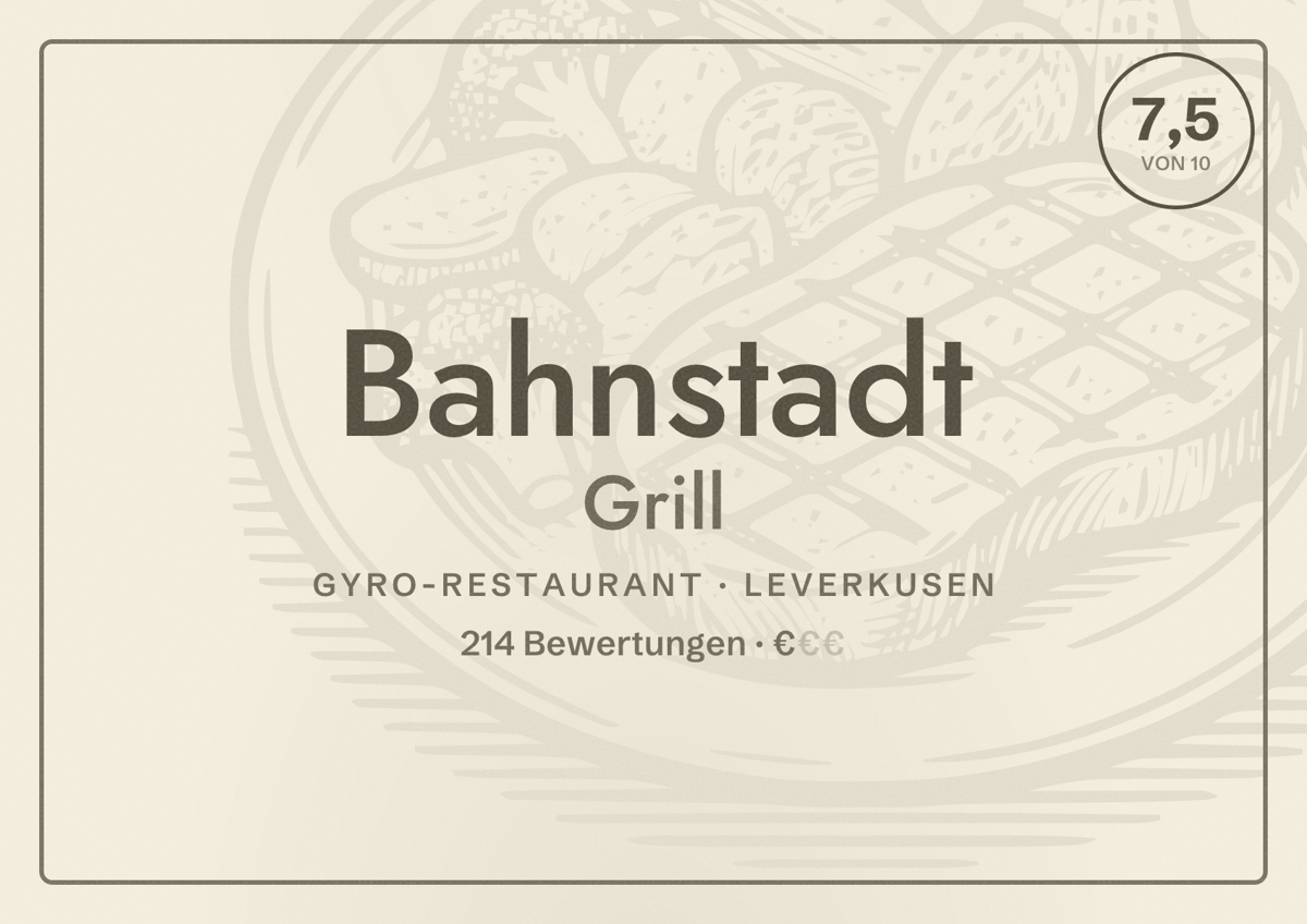 Illustriertes Poster von Bahnstadt Grill, Gyro-Restaurant in Leverkusen: Bewertung 7,5 von 10 aus 214 Bewertungen, Preisniveau €