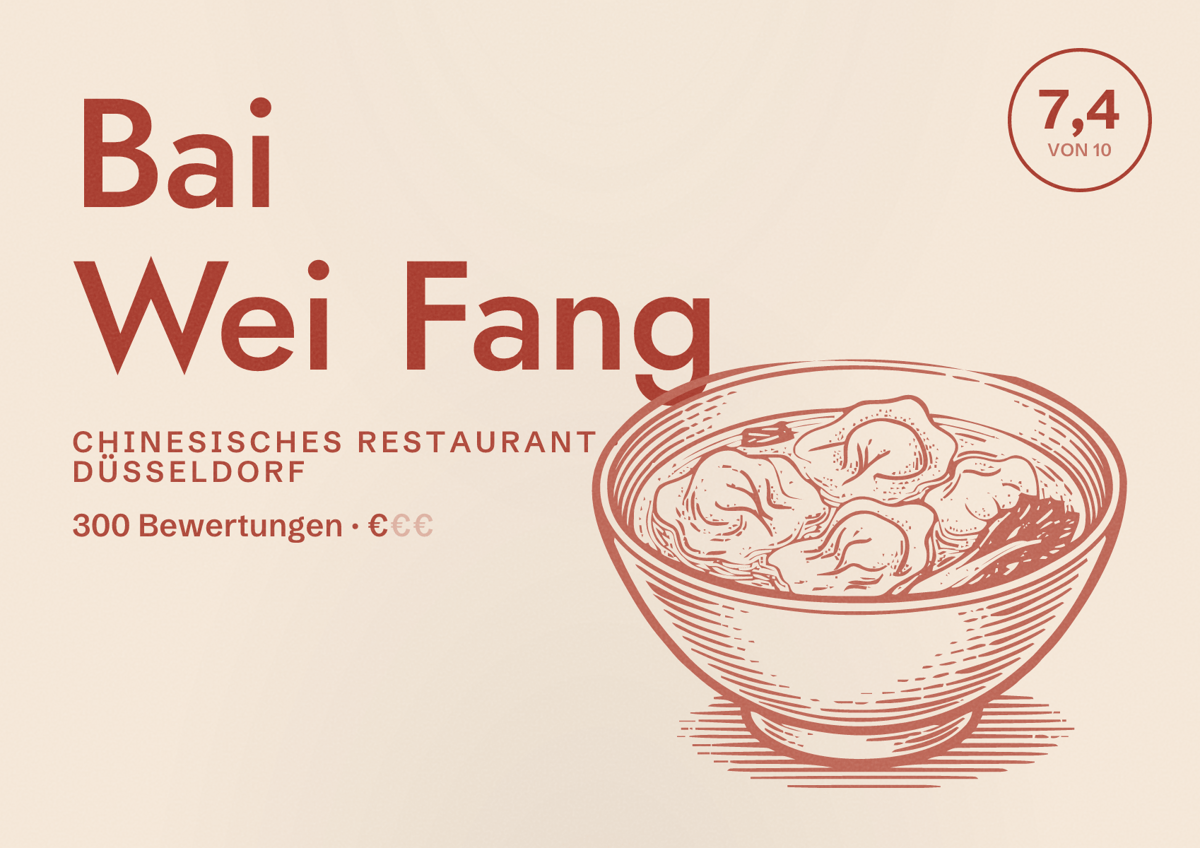 Illustriertes Poster von Bai Wei Fang, Chinesisches Restaurant in Düsseldorf: Bewertung 7,4 von 10 aus 300 Bewertungen, Preisniveau €