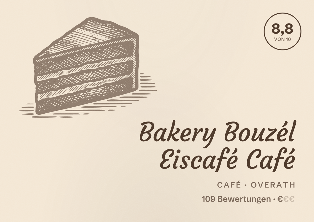 Illustriertes Poster von Bakery Bouzél Eiscafé Café, Café in Overath: Bewertung 8,8 von 10 aus 109 Bewertungen, Preisniveau €