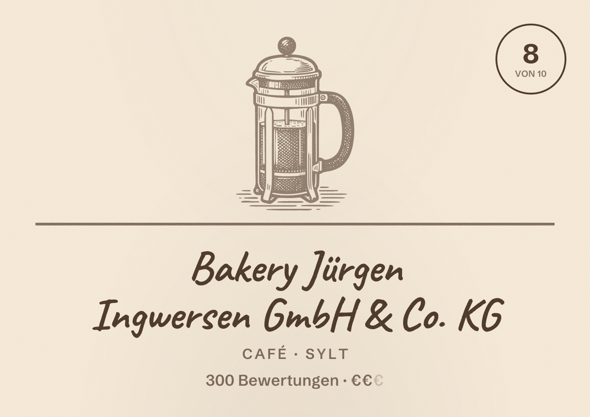 Illustriertes Poster von Bakery Jürgen Ingwersen GmbH & Co. KG, Café in Sylt: Bewertung 8 von 10 aus 300 Bewertungen, Preisniveau €€