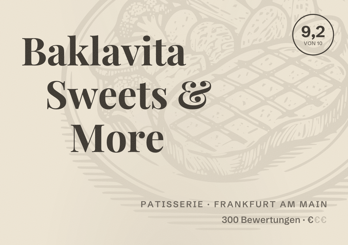 Illustriertes Poster von Baklavita Sweets & More, Patisserie in Frankfurt am Main: Bewertung 9,2 von 10 aus 300 Bewertungen, Preisniveau €