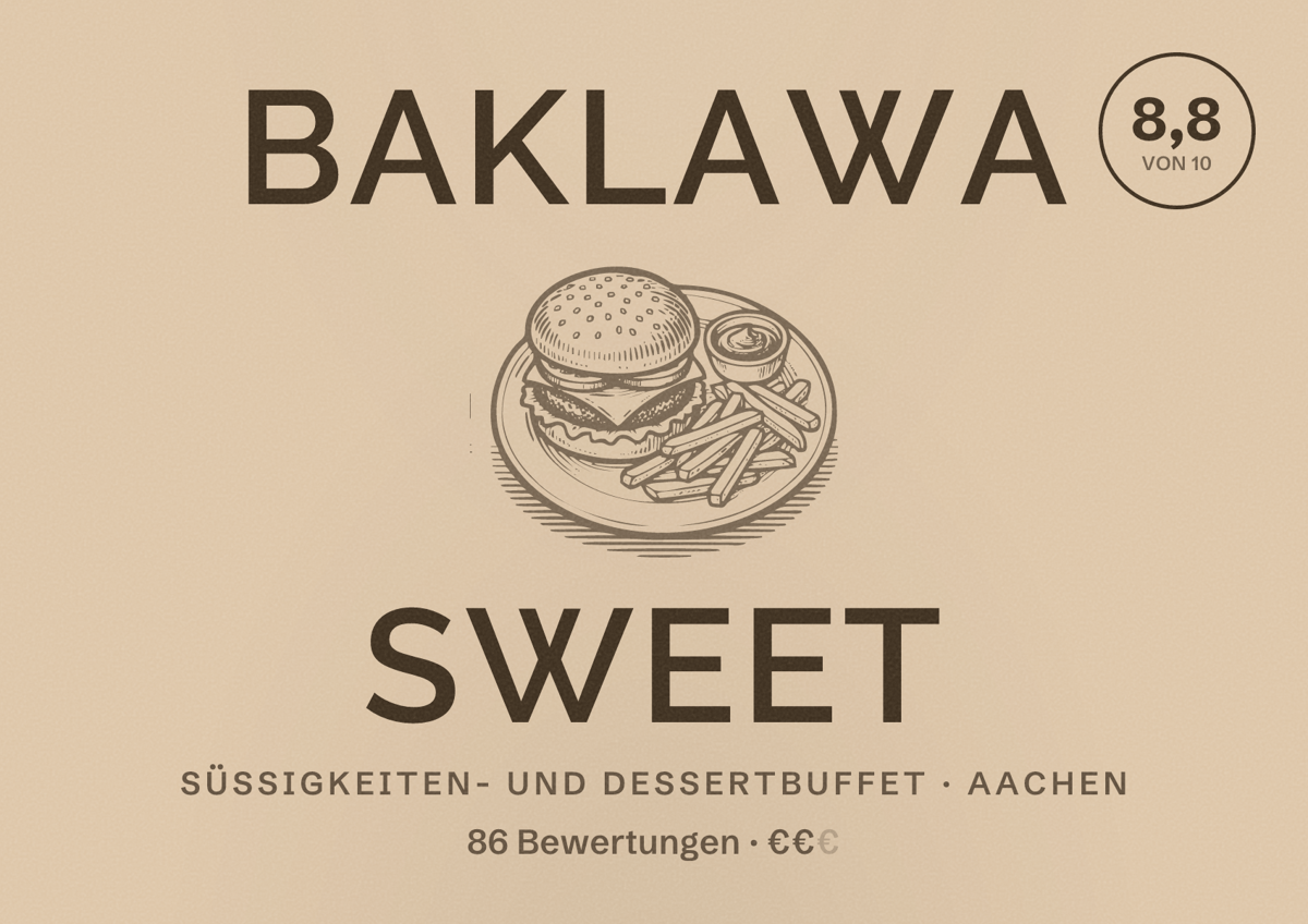 Illustriertes Poster von Baklawa Sweet, Süßigkeiten- und Dessertbuffet in Aachen: Bewertung 8,8 von 10 aus 86 Bewertungen, Preisniveau €€