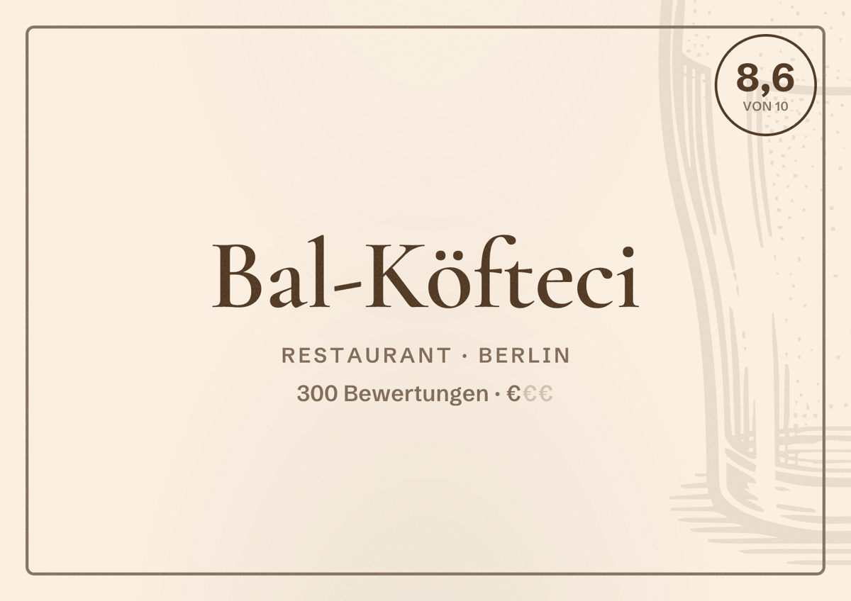 Illustriertes Poster von Bal-Köfteci, Restaurant in Berlin: Bewertung 8,6 von 10 aus 300 Bewertungen, Preisniveau €