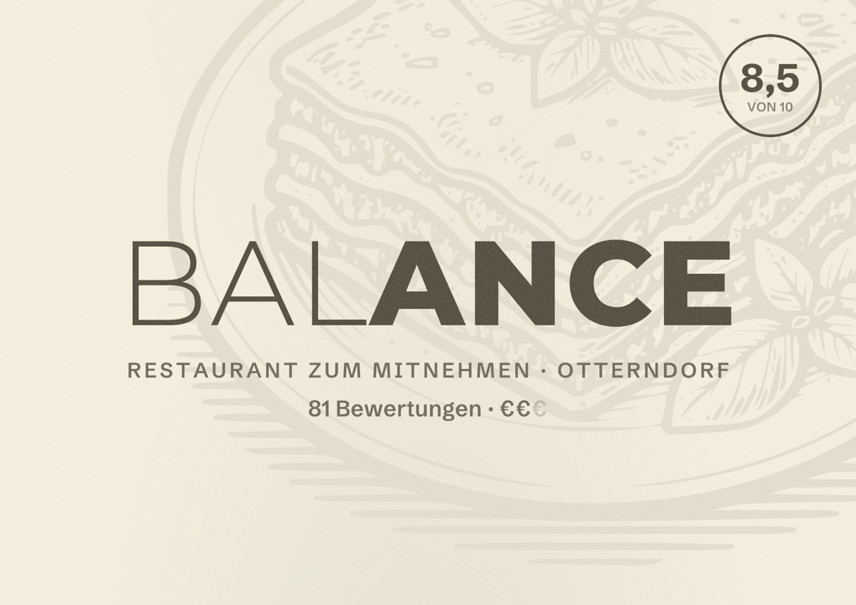 Illustriertes Poster von Balance, Restaurant zum Mitnehmen in Otterndorf: Bewertung 8,5 von 10 aus 81 Bewertungen, Preisniveau €€