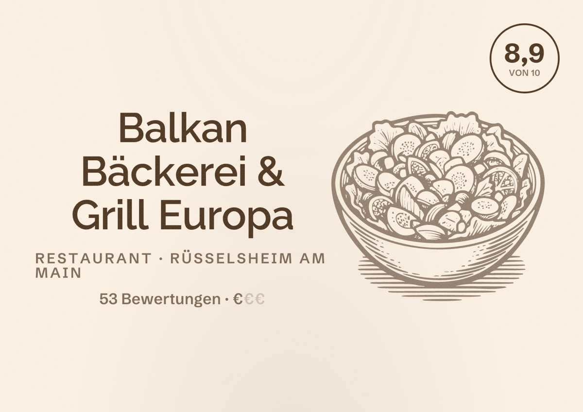 Illustriertes Poster von Balkan Bäckerei & Grill Europa, Restaurant in Rüsselsheim am Main: Bewertung 8,9 von 10 aus 53 Bewertungen, Preisniveau €