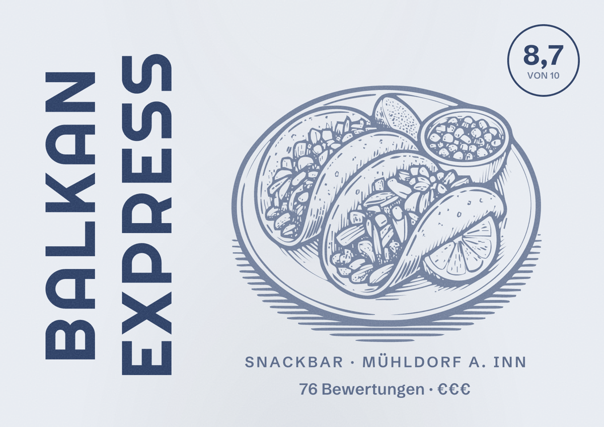 Illustriertes Poster von Balkan Express, Snackbar in Mühldorf a. Inn: Bewertung 8,7 von 10 aus 76 Bewertungen, Preisniveau €€€